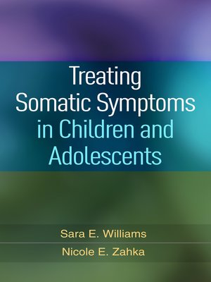 cover image of Treating Somatic Symptoms in Children and Adolescents